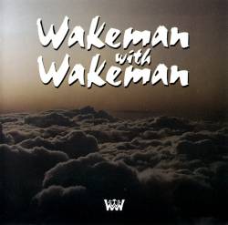 Wakeman with Wakeman ou Lure of the Wild